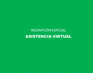 INSCRIPCION ESPECIAL ASISTENCIA VIRTUAL